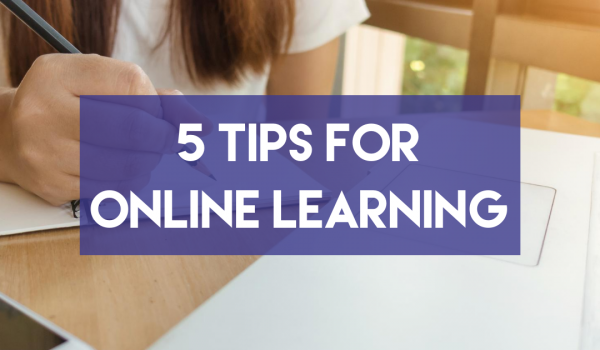 5 Tips for Online Learning