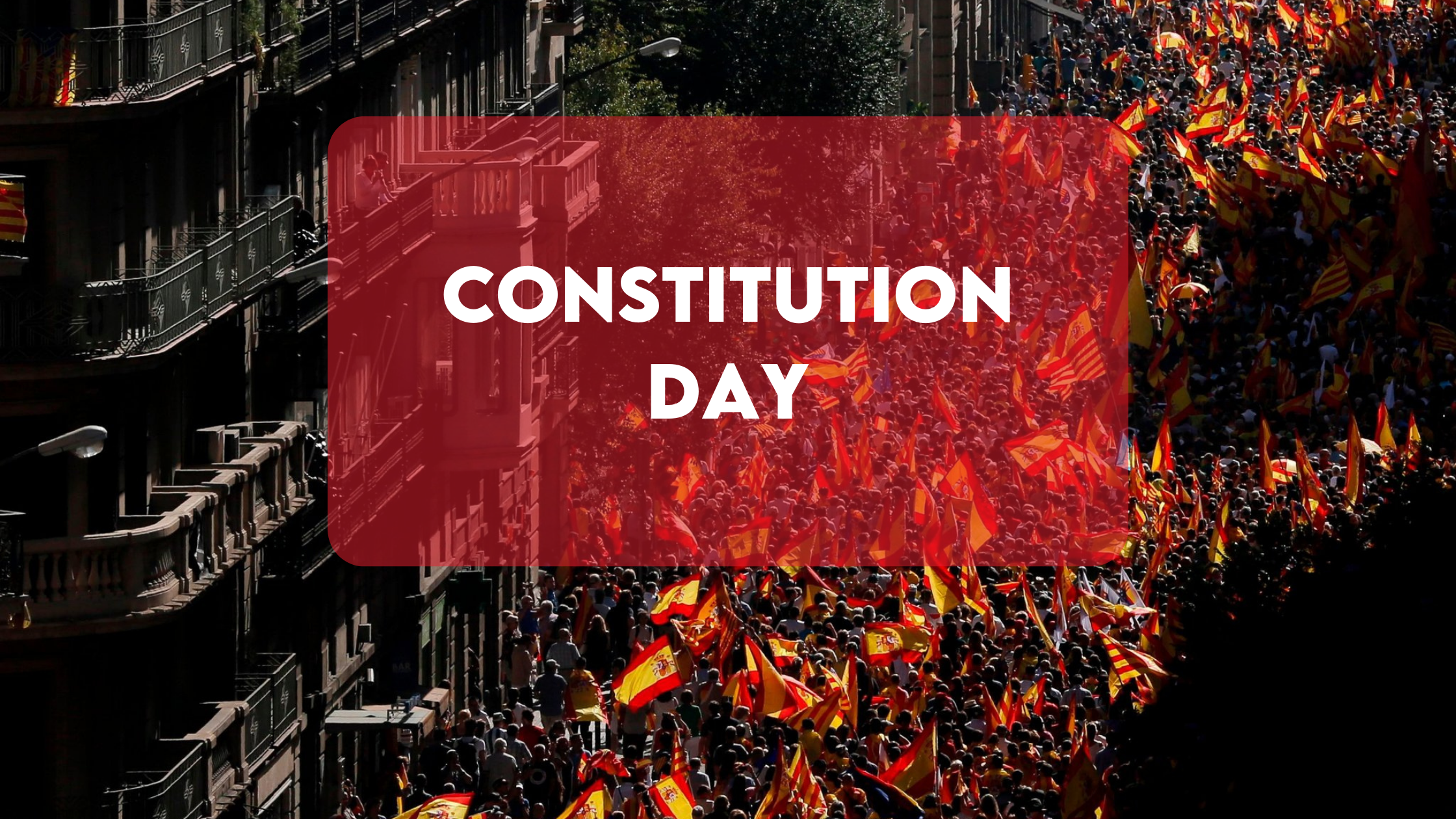 En este momento estás viendo Constitution Day in Spain